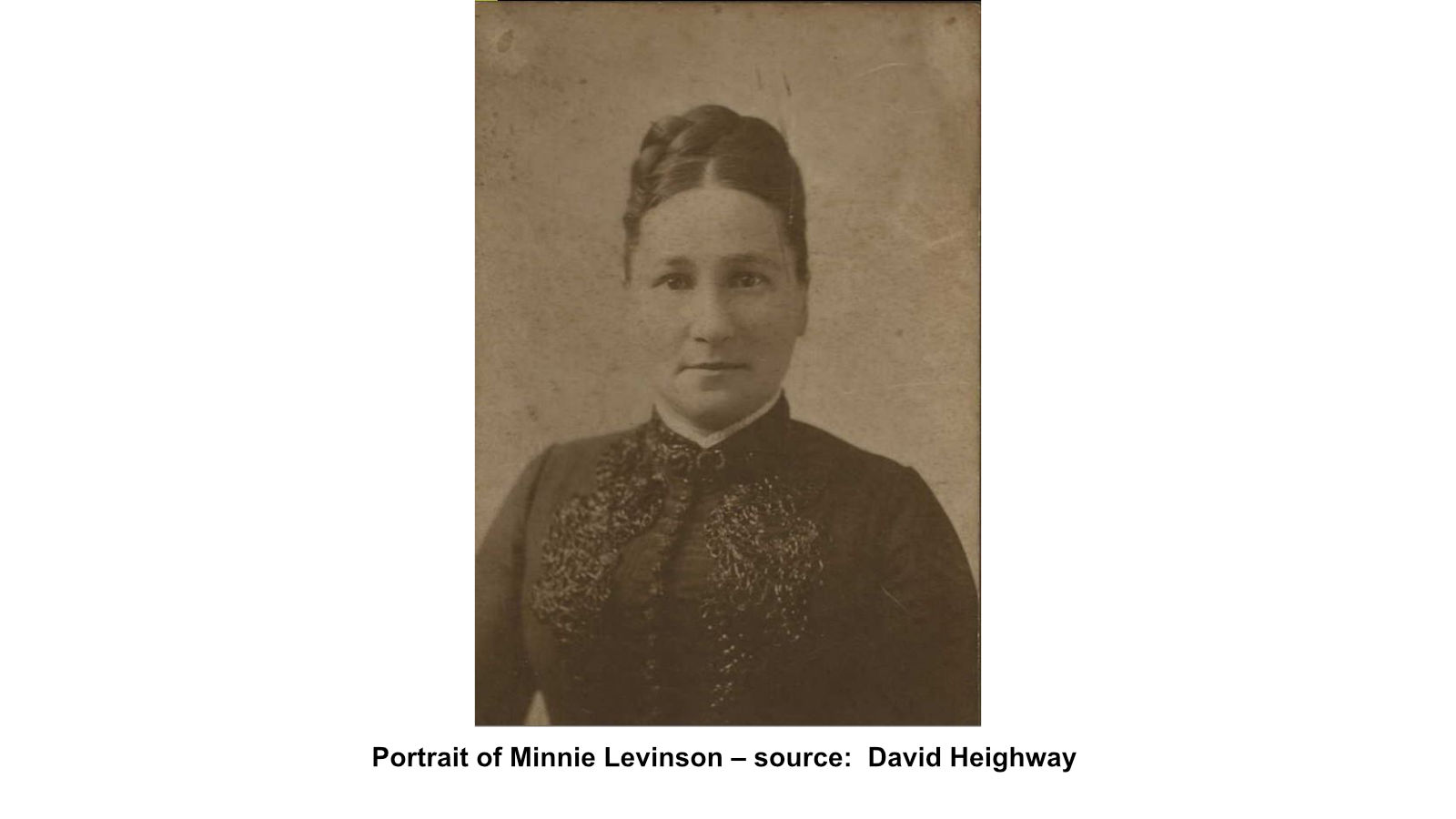 Portrait of Minnie Levinson – source: David Heighway