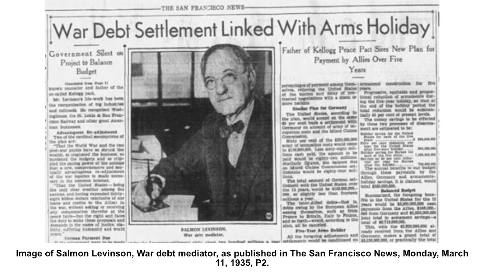 Image of Salmon Levinson, War debt mediator, as published in The San Francisco News, Monday, March 11, 1935, P2.