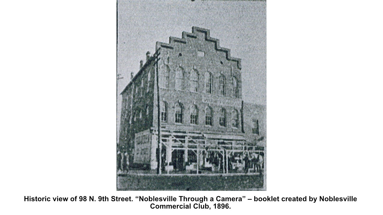 Historic view of 98 N. 9th Street. “Noblesville Through a Camera” – booklet created by Noblesville Commercial Club, 1896.