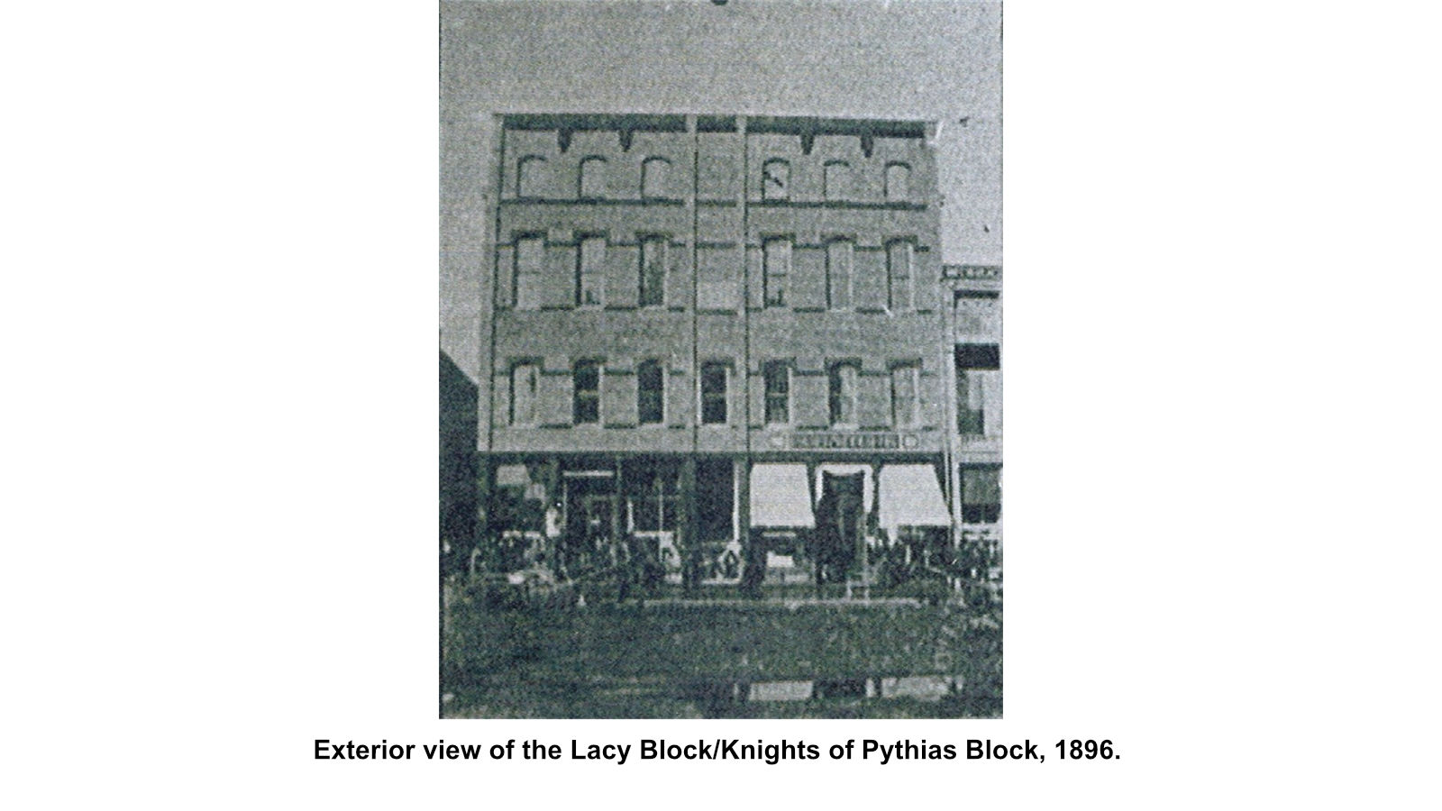 Exterior view of the Lacy Block/Knights of Pythias Block, 1896.