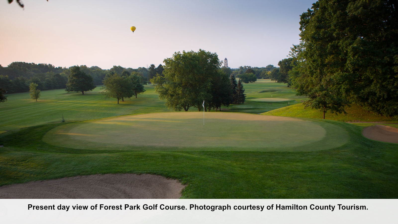 Present day view of Forest Park Golf Course. Photograph courtesy of Hamilton County Tourism.
