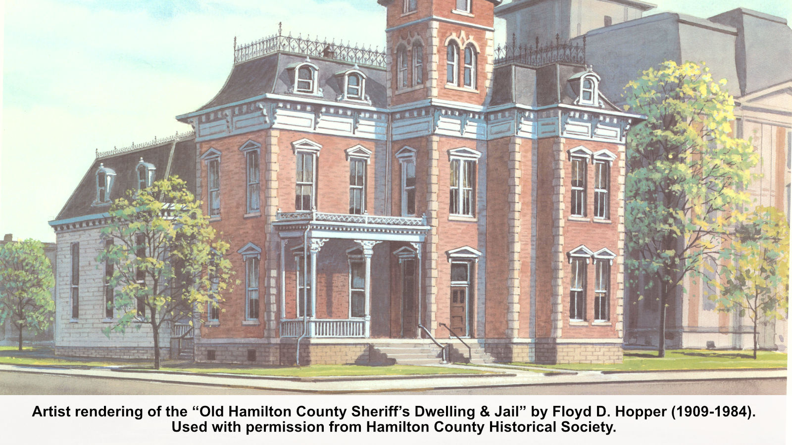 Artist rendering of the “Old Hamilton County Sheriff’s Dwelling & Jail” by Floyd D. Hopper (1909-1984). Used with permission from Hamilton County Historical Society.