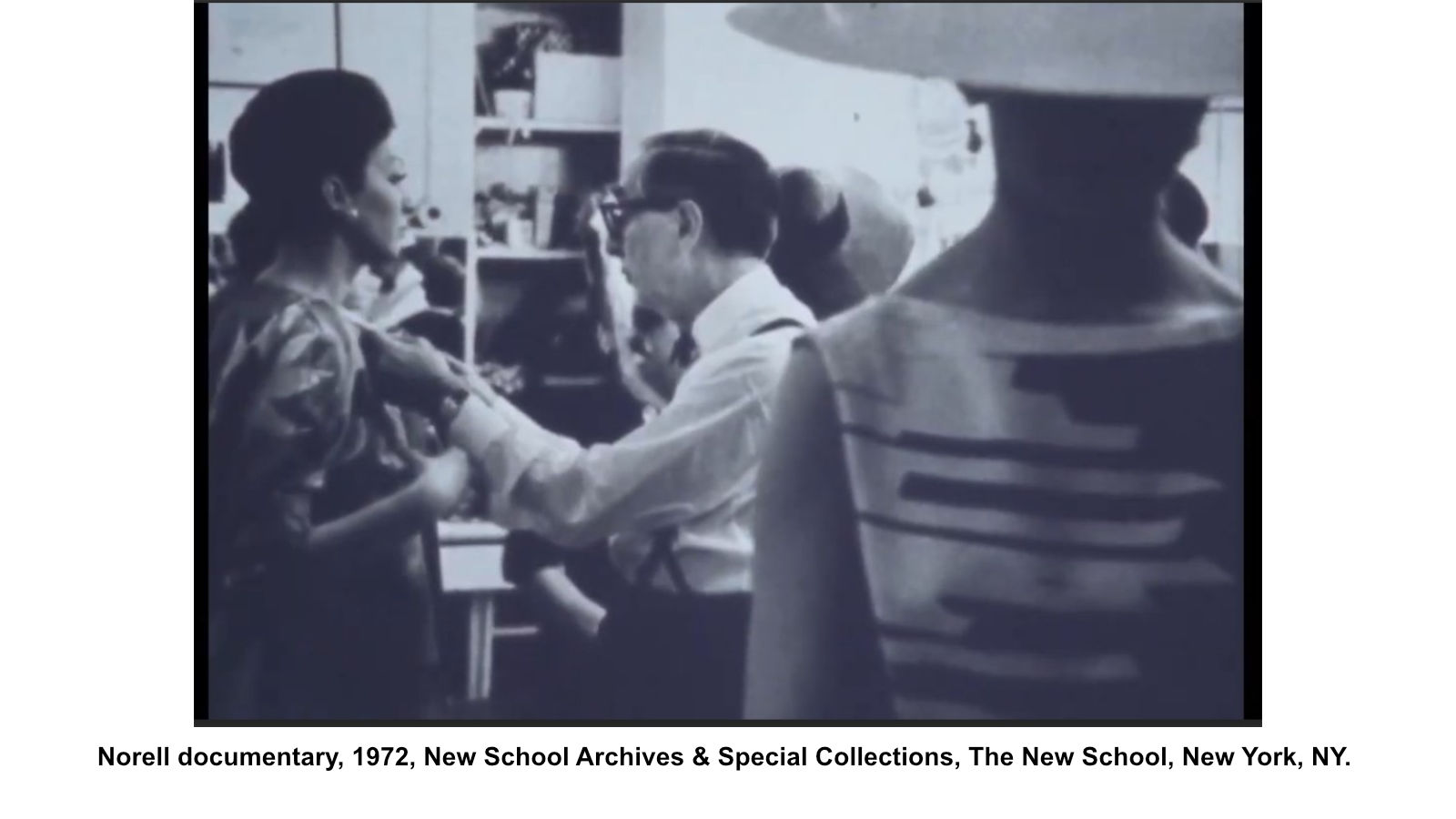 Norell documentary, 1972, New School Archives & Special Collections, The New School, New York, NY.